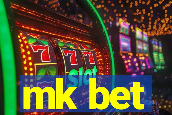 mk bet
